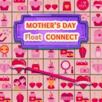 Mother’s Day Float Connect